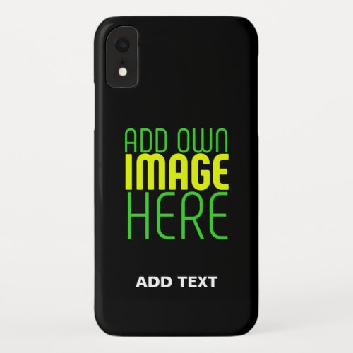 MODERN EDITABLE SIMPLE BLACK IMAGE TEXT TEMPLATE iPhone XR CASE