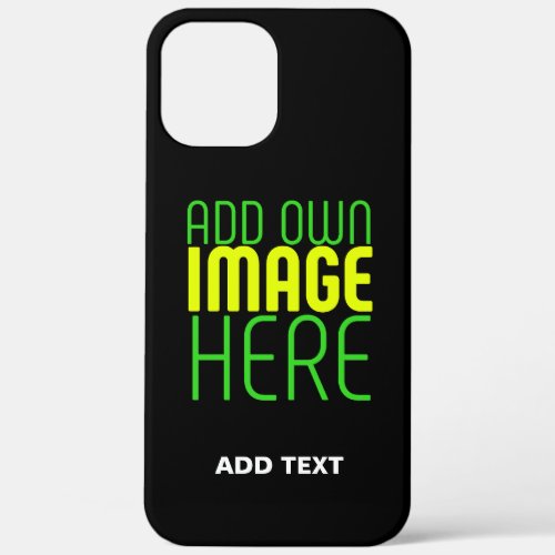 MODERN EDITABLE SIMPLE BLACK IMAGE TEXT TEMPLATE iPhone 12 PRO MAX CASE