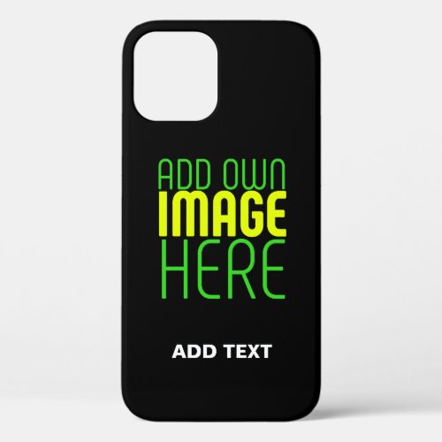 MODERN EDITABLE SIMPLE BLACK IMAGE TEXT TEMPLATE iPhone 12 CASE