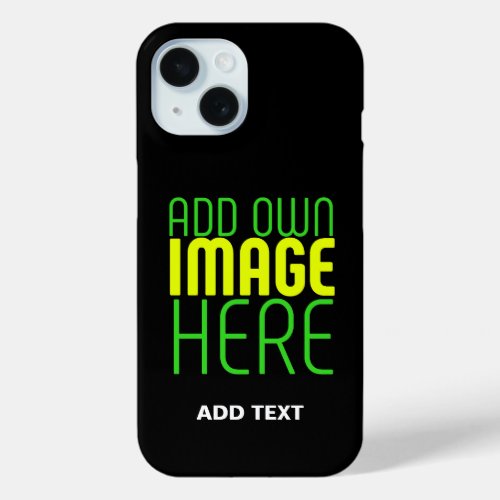 MODERN EDITABLE SIMPLE BLACK IMAGE TEXT TEMPLATE iPhone 15 CASE