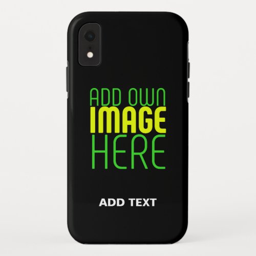 MODERN EDITABLE SIMPLE BLACK IMAGE TEXT TEMPLATE iPhone XR CASE