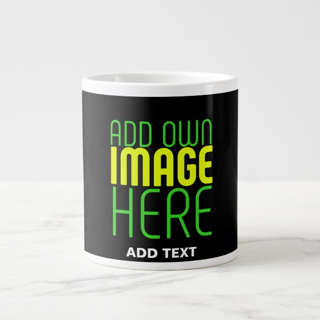 MODERN EDITABLE SIMPLE BLACK IMAGE TEXT TEMPLATE GIANT COFFEE MUG (Front)