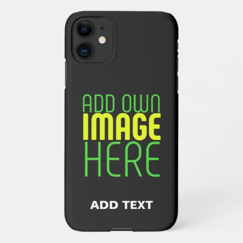 MODERN EDITABLE SIMPLE BLACK IMAGE TEXT TEMPLATE iPhone 11 CASE