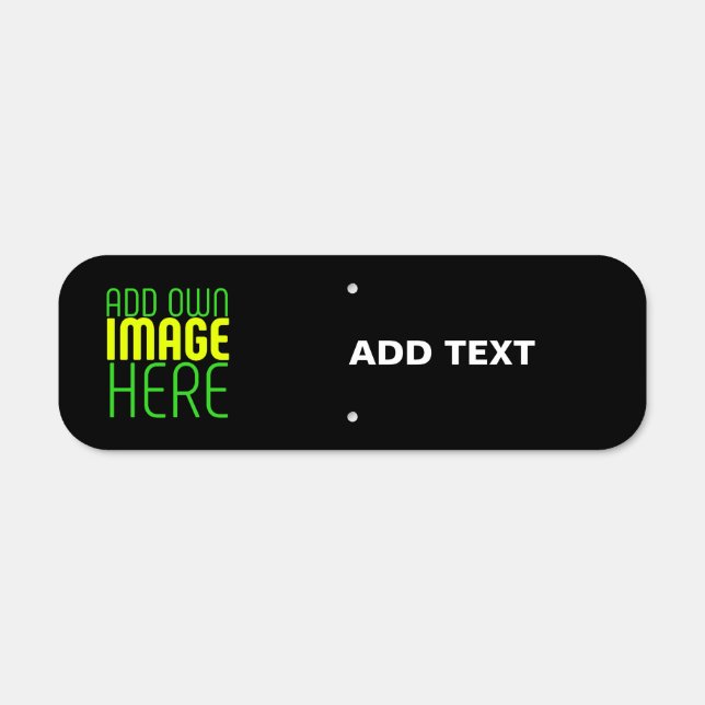 MODERN EDITABLE SIMPLE BLACK IMAGE TEXT TEMPLATE METAL SIGN (Front)