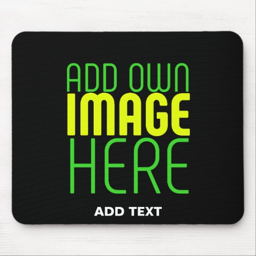 MODERN EDITABLE SIMPLE BLACK IMAGE TEXT TEMPLATE MOUSE PAD