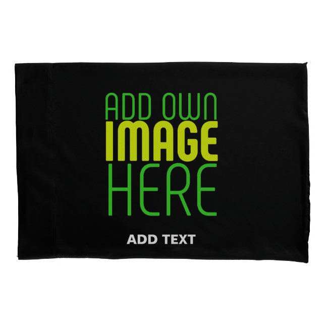 MODERN EDITABLE SIMPLE BLACK IMAGE TEXT TEMPLATE PILLOW CASE (Front)