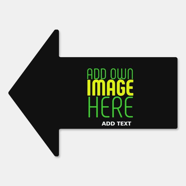MODERN EDITABLE SIMPLE BLACK IMAGE TEXT TEMPLATE SIGN (Front)