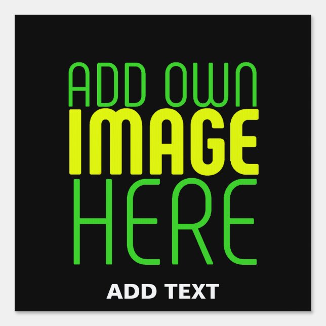 MODERN EDITABLE SIMPLE BLACK IMAGE TEXT TEMPLATE SIGN (Front)