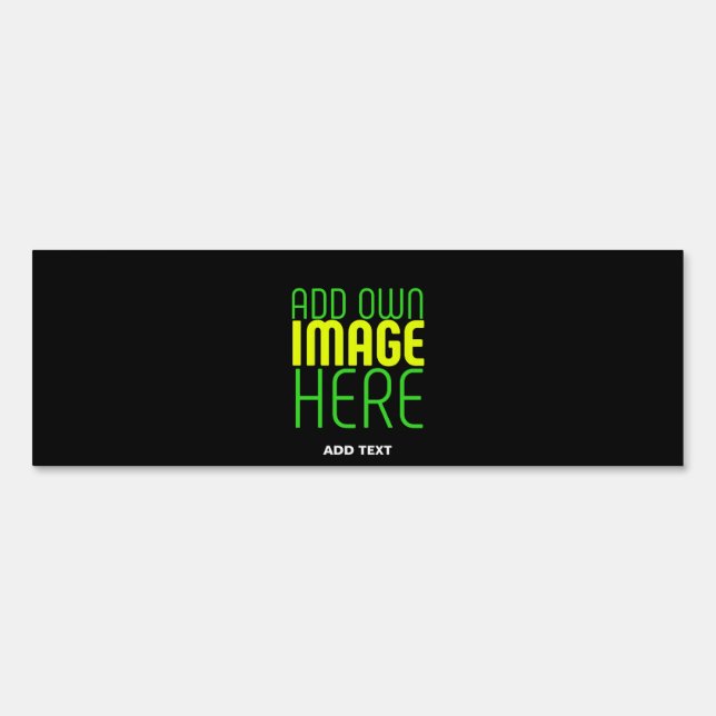 MODERN EDITABLE SIMPLE BLACK IMAGE TEXT TEMPLATE SIGN (Front)