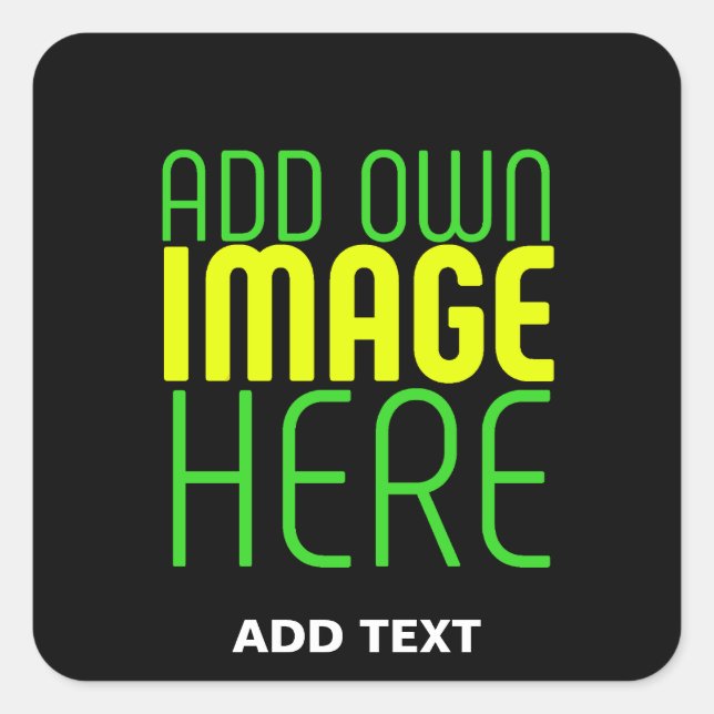 MODERN EDITABLE SIMPLE BLACK IMAGE TEXT TEMPLATE SQUARE STICKER (Front)