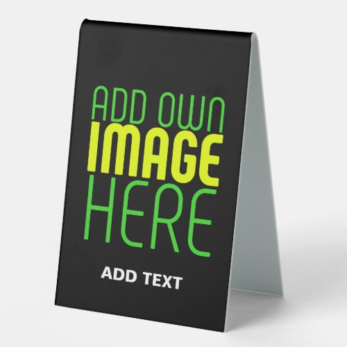 MODERN EDITABLE SIMPLE BLACK IMAGE TEXT TEMPLATE TABLE TENT SIGN