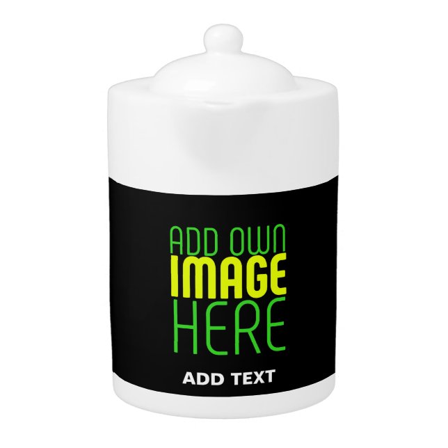 MODERN EDITABLE SIMPLE BLACK IMAGE TEXT TEMPLATE TEAPOT (Front)