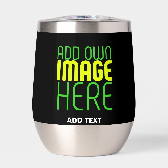 MODERN EDITABLE SIMPLE BLACK IMAGE TEXT TEMPLATE THERMAL WINE TUMBLER (Front)