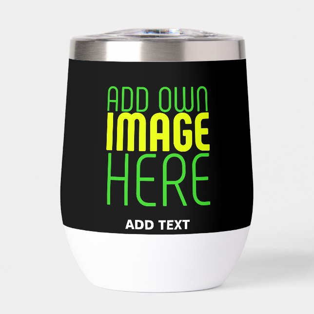 MODERN EDITABLE SIMPLE BLACK IMAGE TEXT TEMPLATE THERMAL WINE TUMBLER (Front)