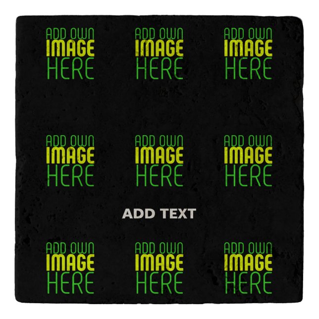 MODERN EDITABLE SIMPLE BLACK IMAGE TEXT TEMPLATE TRIVET (Front)