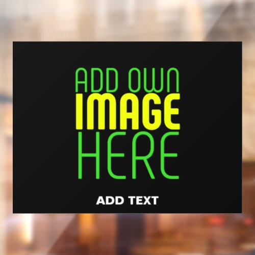 MODERN EDITABLE SIMPLE BLACK IMAGE TEXT TEMPLATE WINDOW CLING