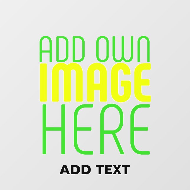 MODERN EDITABLE SIMPLE CLEAR IMAGE TEXT TEMPLATE WALL DECAL  (Front)