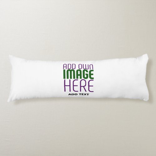 MODERN EDITABLE SIMPLE WHITE IMAGE TEXT TEMPLATE BODY PILLOW