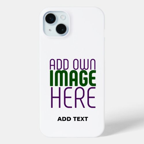 MODERN EDITABLE SIMPLE WHITE IMAGE TEXT TEMPLATE iPhone 15 PLUS CASE