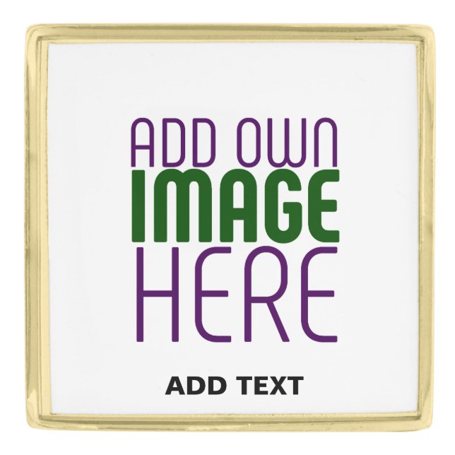 MODERN EDITABLE SIMPLE WHITE IMAGE TEXT TEMPLATE GOLD FINISH LAPEL PIN (Front)