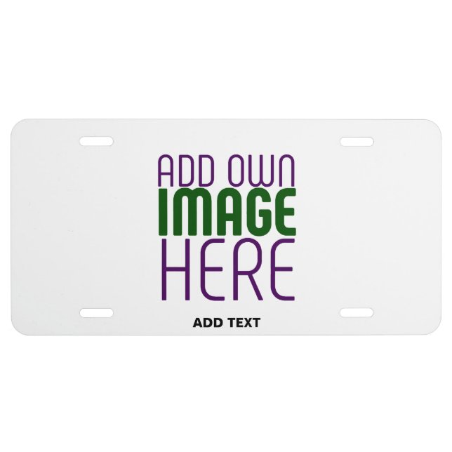 MODERN EDITABLE SIMPLE WHITE IMAGE TEXT TEMPLATE LICENSE PLATE (Front)