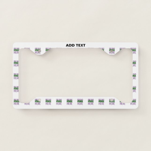 MODERN EDITABLE SIMPLE WHITE IMAGE TEXT TEMPLATE LICENSE PLATE FRAME (Front)