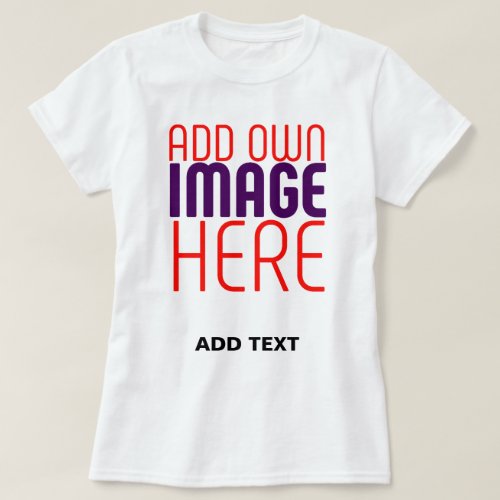 MODERN EDITABLE SIMPLE WHITE IMAGE TEXT TEMPLATE T_Shirt
