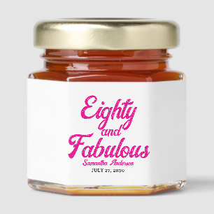 Modern Eighty and Fabulous Pink 80th Birthday Honey Jar Favors
