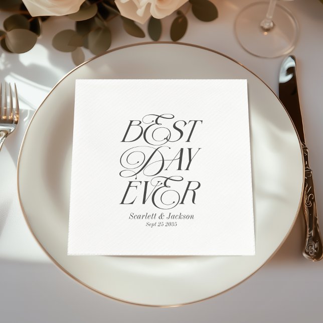 Modern Elegant Best day Ever Calligraphy Wedding  Napkins (Creator Uploaded)