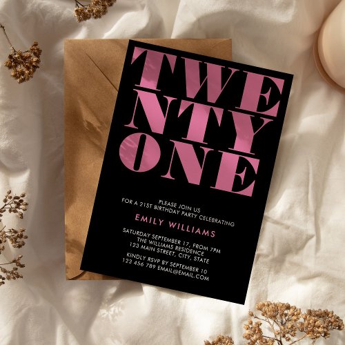 Modern Elegant Black and Pink Bold 21st Birthday Invitation