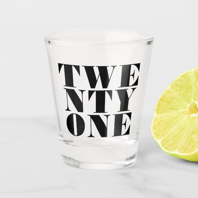 Modern Elegant Black Bold 21st Birthday Shot Glass (Front)