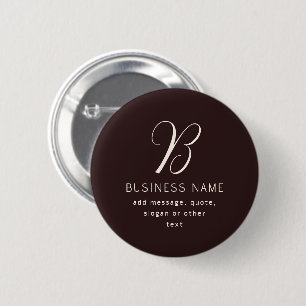 Modern Elegant Business Name Monogram Dark Brown Button