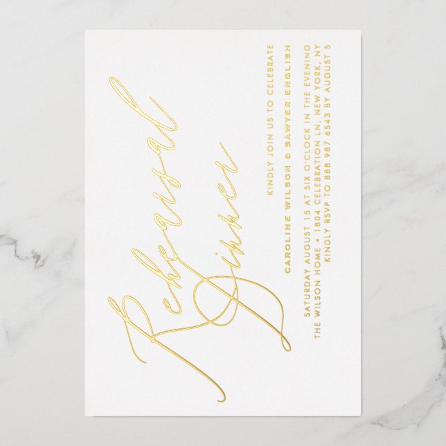 Modern Elegant Calligraphy Rehearsal Dinner Foil Invitation (Front)