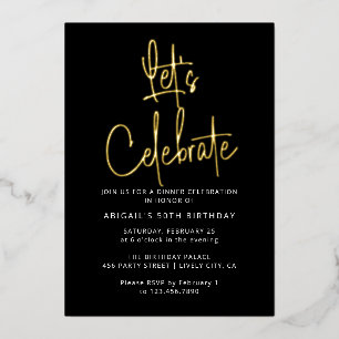 Modern Elegant Celebrate Black Gold Birthday Party Foil Invitation