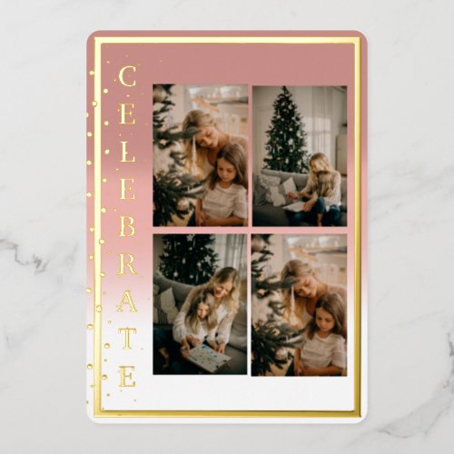 Modern Elegant Celebrate Four Photo  Foil Holiday Card
