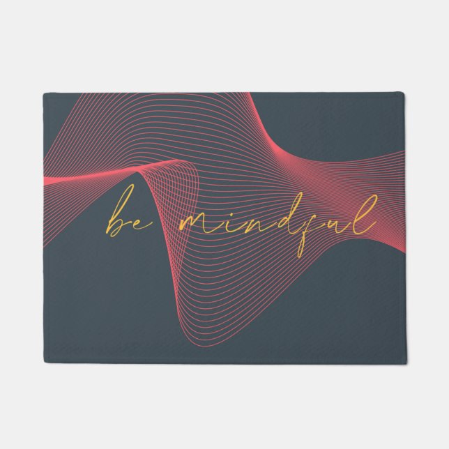 Modern, elegant, chic, urban design of Be Mindful Doormat (Front)