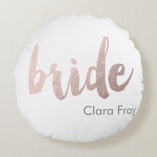 modern elegant clear faux rose gold "bride" round pillow (Front)