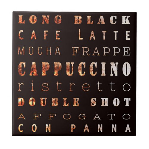 Modern Elegant Coffee Types Typography  Ceramic Tile