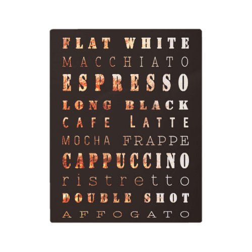 Modern Elegant Coffee Types Typography Metal Print