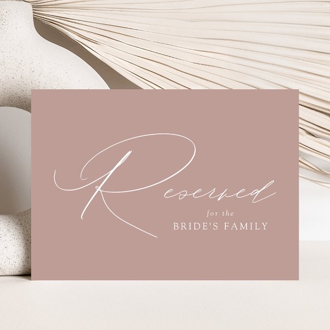 Modern Elegant Dusty Rose Wedding Reserved Sign (Creator Uploaded)