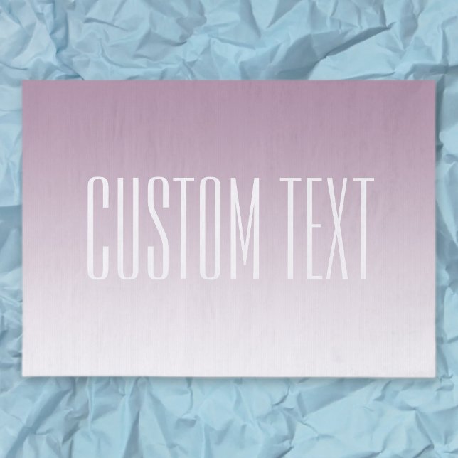 Modern Elegant Editable Text & Ombre Color Tissue Paper (Creator Uploaded)