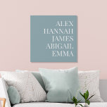 Modern Elegant Kids Names Personalized Family Faux Canvas Print<br><div class="desc">Create your own personalized faux canvas print featuring family or kids names in elegant typography on blue color background. Great gift idea for grandma featuring grandkids names.</div>