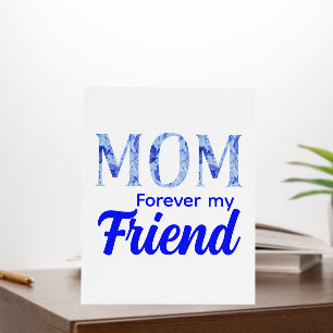 Modern Elegant Mother’s Day Forever Friend Foam Board