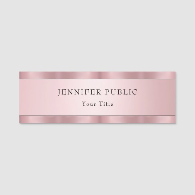 Modern Elegant Rose Gold Trendy Template Name Tag (Front)