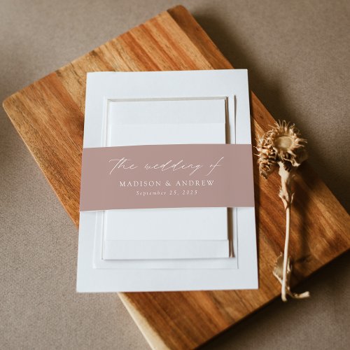 Modern Elegant Script Dusty Rose Wedding Invitation Belly Band