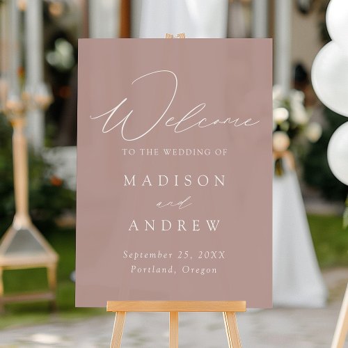 Modern Elegant Script Dusty Rose Wedding Welcome Acrylic Sign