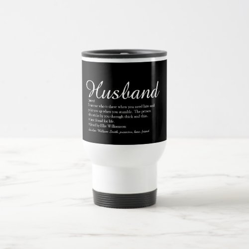 Modern Elegant Script Husband Fun Definition Travel Mug