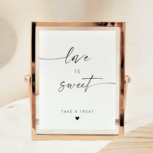 Modern Elegant Script Love Is Sweet Favors Poster