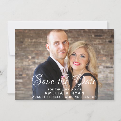 Modern elegant script wedding photo Save the date - Modern elegant script wedding photo Save the date card. Elegant and trendy typography on the front side of the card in white color overlays the full side photo - personalize the card with your photo - insert the photo into the template. Easily personalize any text on the card or erase any text if you don`t need it.
