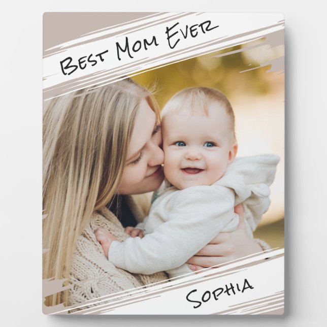  Modern Elegant Taupe Add Your Photo Best Mom Ever Plaque (Front)